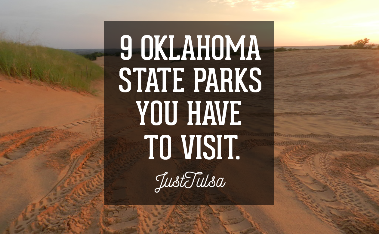 9 Oklahoma State Parks You Have To Visit! | JustTulsa.com