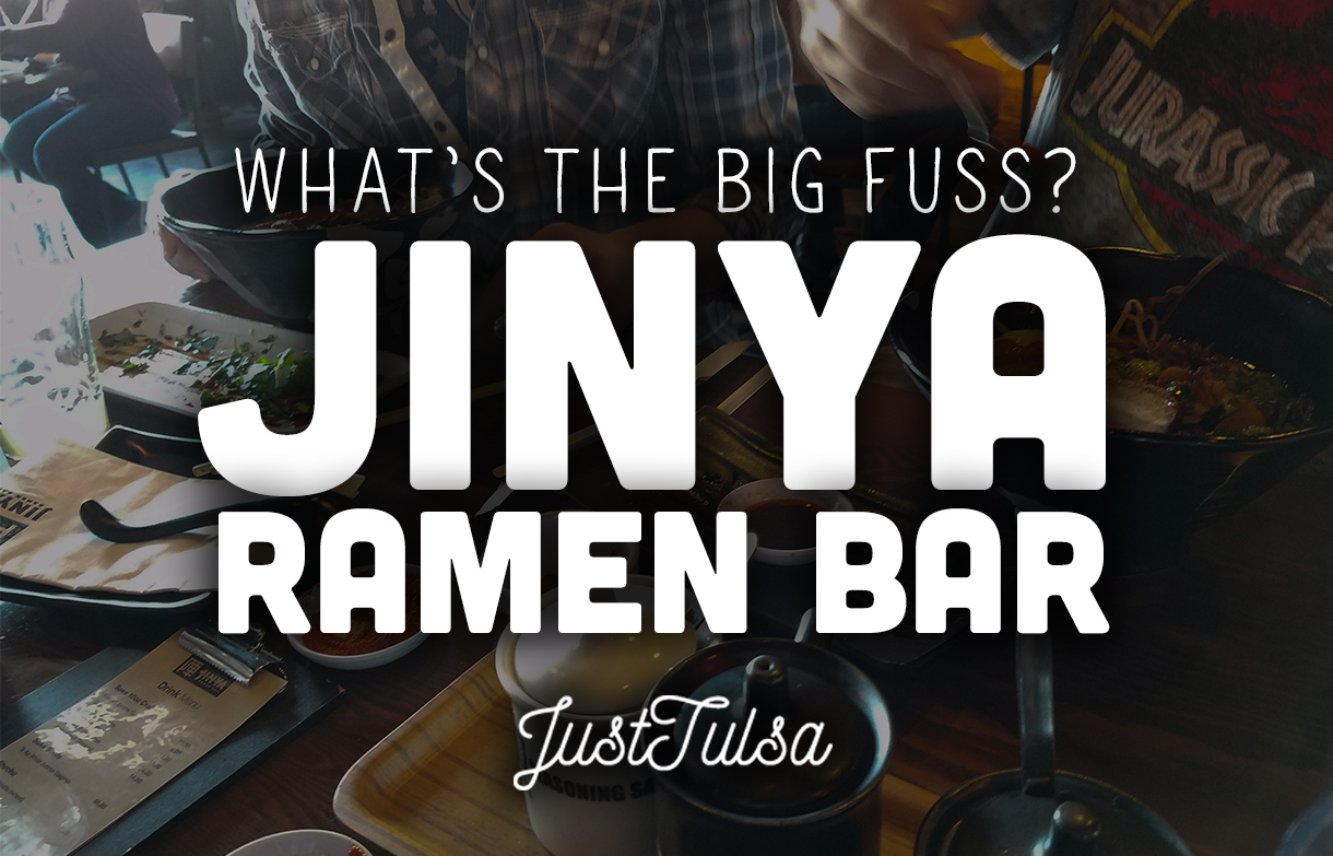 JINYA Ramen Bar: Downtown Tulsa's New Staple Restaurant